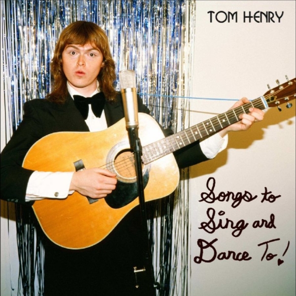 Tom Henry - Songs To Sing And Dance To ryhmässä VINYYLI / Kommande / Pop-Rock @ Bengans Skivbutik AB (5682384)