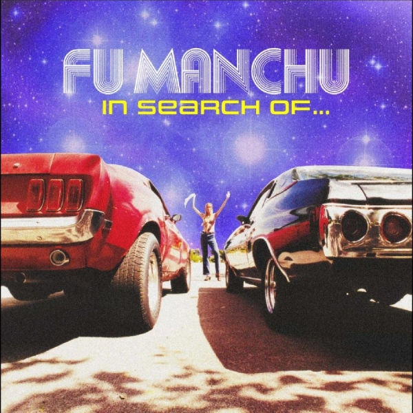 Fu Manchu - In Search Of?.30Th Anniversary Edit ryhmässä VINYYLI / Kommande / Pop-Rock @ Bengans Skivbutik AB (5682437)