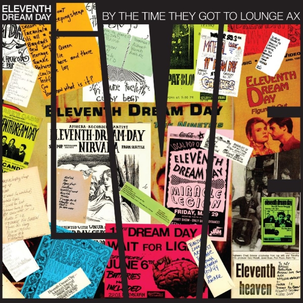 Eleventh Dream Day - By The Time They Got To Lounge Ax ryhmässä VINYYLI / Kommande / Pop-Rock @ Bengans Skivbutik AB (5682442)