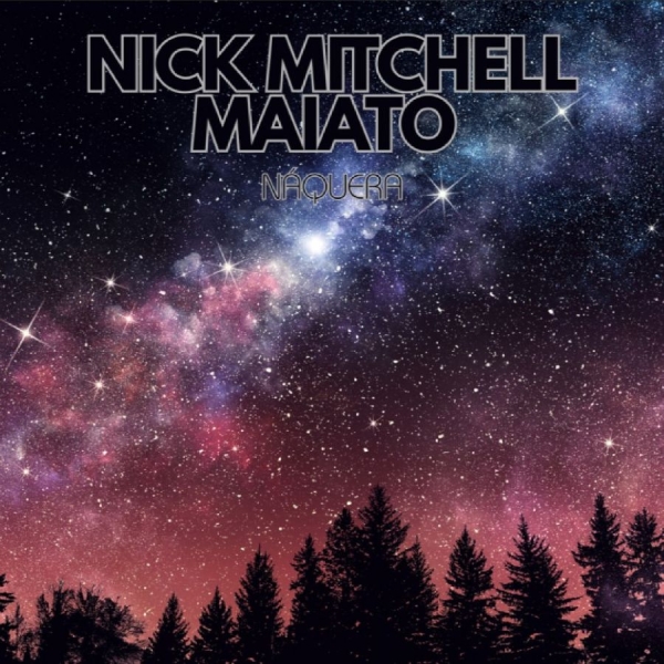 Nick Mitchell Maiato - Náquera ryhmässä VINYYLI / Kommande / Pop-Rock @ Bengans Skivbutik AB (5682558)