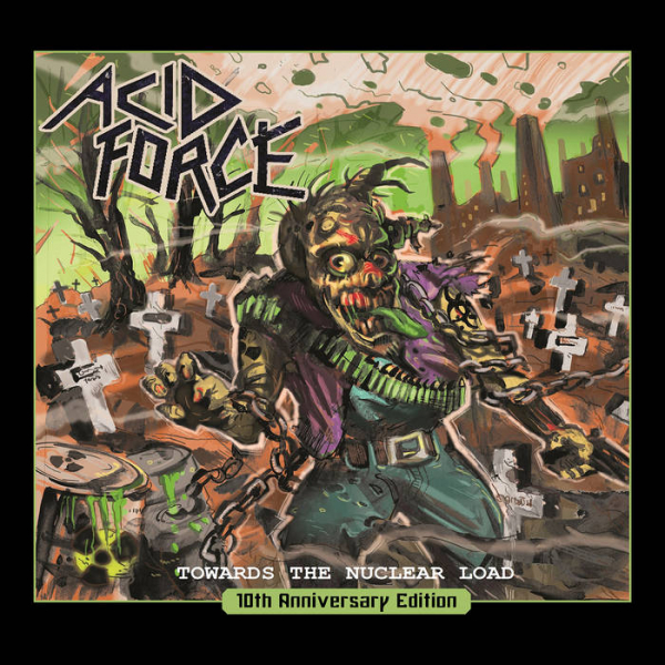 Acid Force - Towards The Nuclear Load (CD) ryhmässä CD / Nyheter / Hårdrock @ Bengans Skivbutik AB (5682717)