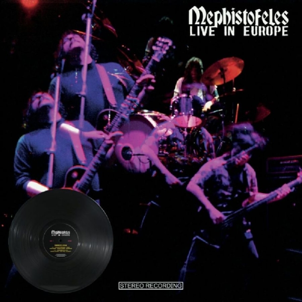 Mephistofeles - Live In Europe (2 Lp Vinyl) ryhmässä ME SUOSITTELEMME / Perjantain julkaisut / 2026-08-28 @ Bengans Skivbutik AB (5682822)