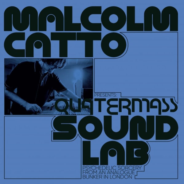 Various Artists - Malcolm Catto Presents: Quatermass ryhmässä VINYYLI / Kommande / Dance-Techno @ Bengans Skivbutik AB (5682863)