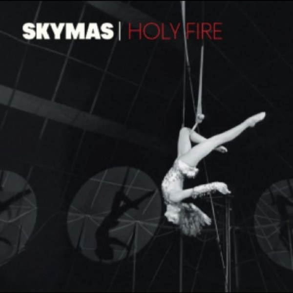 Skymas - Holy Fire ryhmässä VINYYLI / Kommande / Pop-Rock @ Bengans Skivbutik AB (5682882)