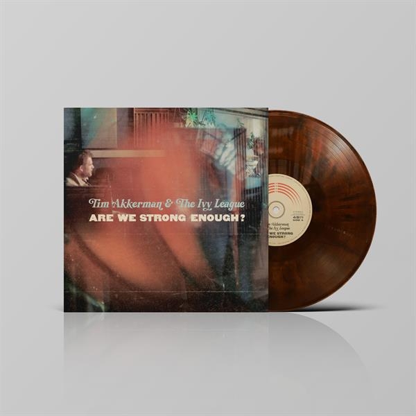 Tim Akkerman & The Ivy League - Are We Strong Enough? ryhmässä VINYYLI / Kommande / Pop-Rock @ Bengans Skivbutik AB (5682948)