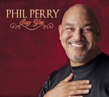 Perry Phil - Say Yes ryhmässä CD / Myydyimmät @ Bengans Skivbutik AB (568295)
