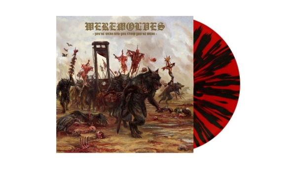Werewolves - You're Weak And You Know You're Wea ryhmässä VINYYLI / Kommande / Hårdrock @ Bengans Skivbutik AB (5682975)
