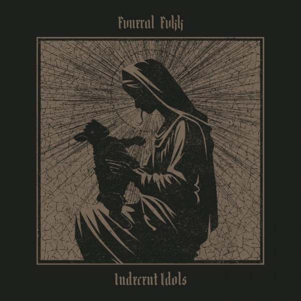 Fvneral Fvkk - Indecent Idols ryhmässä VINYYLI / Kommande / Hårdrock @ Bengans Skivbutik AB (5682992)