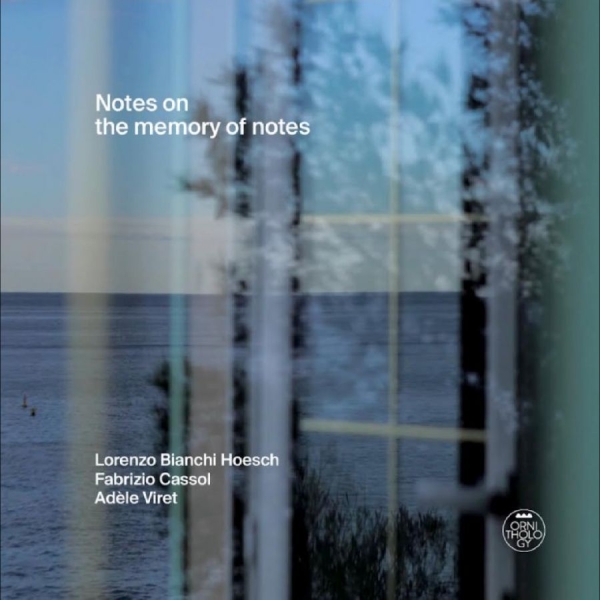 Lorenzo Bianchi Hoesch / Fabrizio C - Notes On The Memory Of Notes ryhmässä CD / Kommande / Jazz @ Bengans Skivbutik AB (5683005)