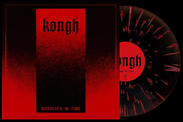 Kongh - Dissolved In Time (Splatter Vinyl L ryhmässä VINYYLI / Kommande / Hårdrock @ Bengans Skivbutik AB (5683058)