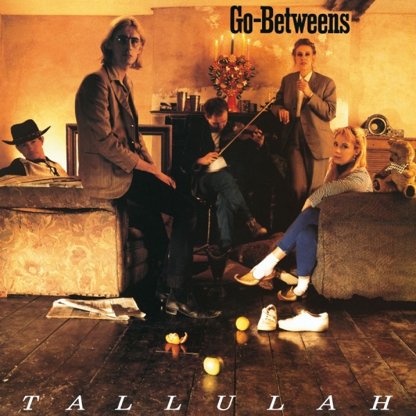 The Go-Betweens - Tallulah (Remastered) ryhmässä CD / Kommande / Pop-Rock @ Bengans Skivbutik AB (5683123)