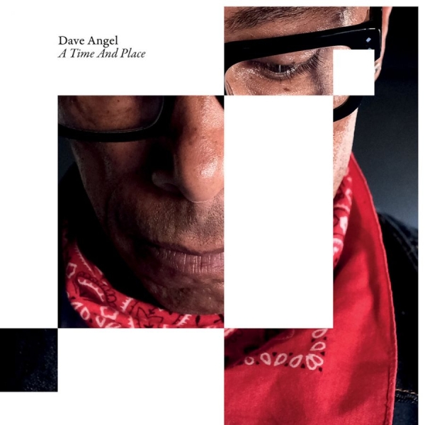 Angel Dave - A Time And Place ryhmässä VINYYLI / Kommande / Dance-Techno @ Bengans Skivbutik AB (5683259)