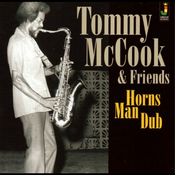 Tommy Mccook & Friends - Horns Man Dub ryhmässä VINYYLI / Kommande / Reggae @ Bengans Skivbutik AB (5683265)