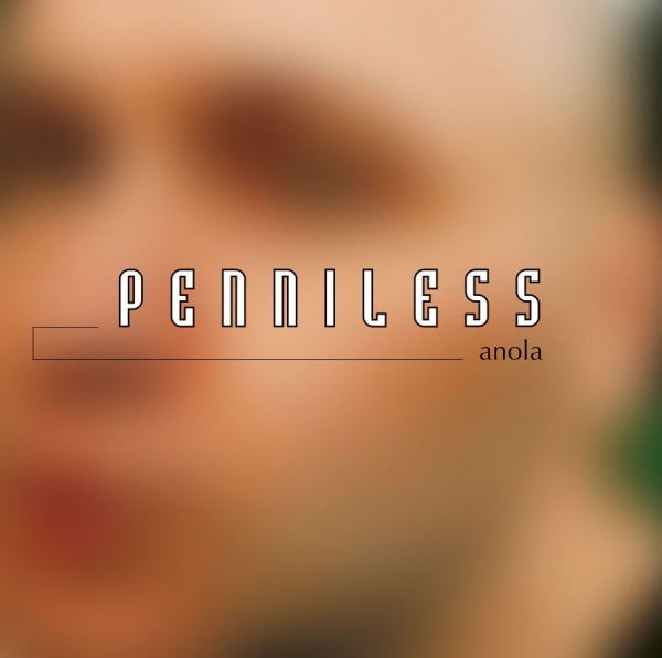 Penniless - Anola ryhmässä VINYYLI / Kommande / Pop-Rock @ Bengans Skivbutik AB (5683269)