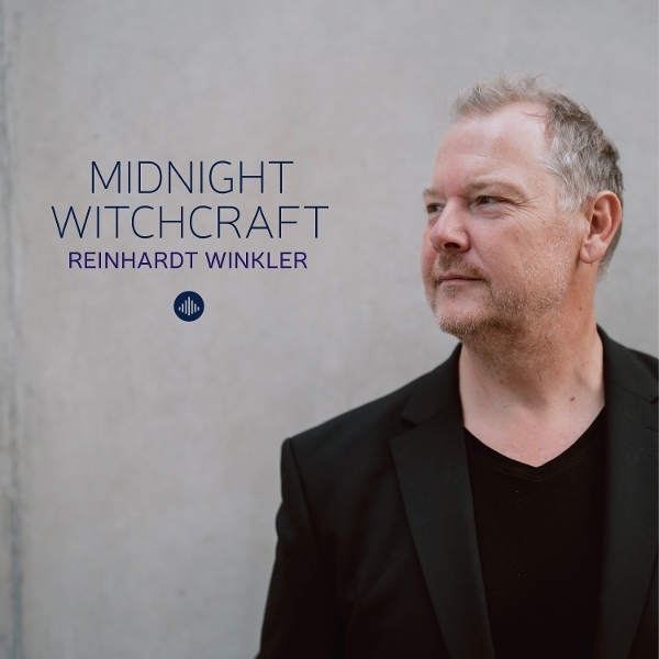 Reinhardt Winkler - Midnight Witchcraft ryhmässä CD / Kommande / Jazz @ Bengans Skivbutik AB (5683427)