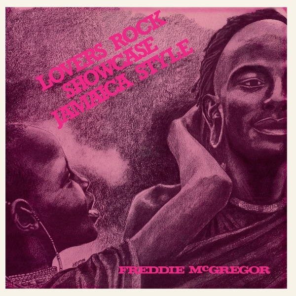 Freddie Mcgregor - Lovers Rock Showcase Jamaica Style ryhmässä ME SUOSITTELEMME / Perjantain julkaisut / 2026-09-18 @ Bengans Skivbutik AB (5683539)