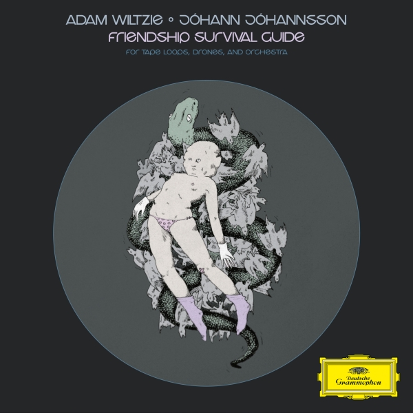 Adam Wiltzie Jóhann Jóhannsson - Friendship Survival Guide ryhmässä CD / Kommande / Klassiskt @ Bengans Skivbutik AB (5683589)