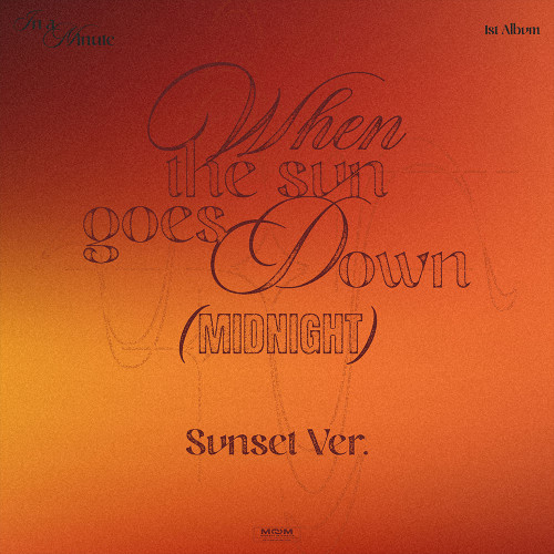 In A Minute - When The Sun Goes Down : Midnight (Sunset Ver.) ryhmässä CD / Kommande / K-Pop @ Bengans Skivbutik AB (5683600)
