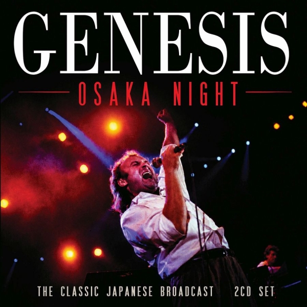 Genesis - Osaka Night (2 Cd) ryhmässä CD / Kommande / Pop-Rock @ Bengans Skivbutik AB (5683757)