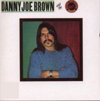 Brown Danny Joe - Danny Joe Brown ryhmässä CD / Myydyimmät @ Bengans Skivbutik AB (5683979)