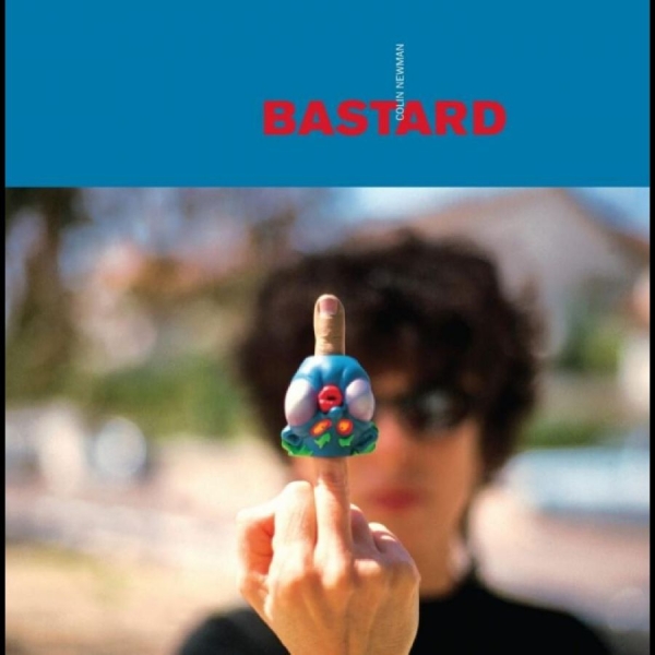 Newman Colin - Bastard ryhmässä CD / Myydyimmät @ Bengans Skivbutik AB (5684255)