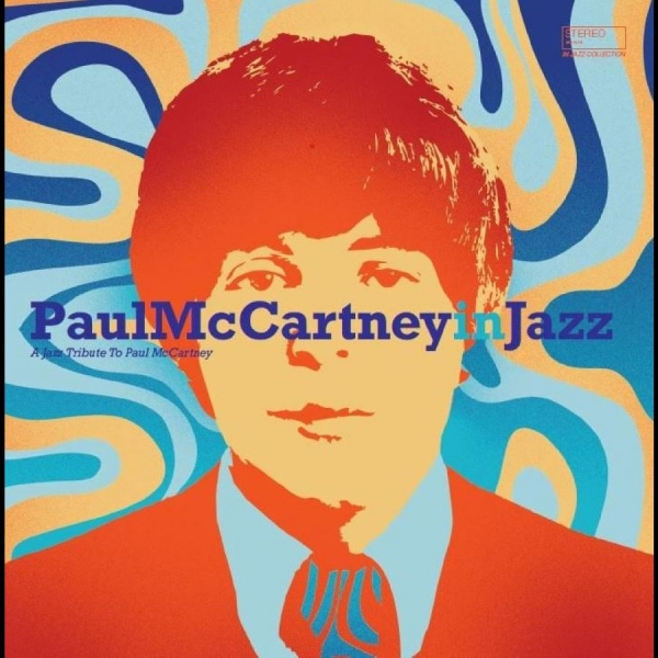 Various Artists - Paul Mccartney In Jazz ryhmässä VINYYLI / Myydyimmät @ Bengans Skivbutik AB (5684333)