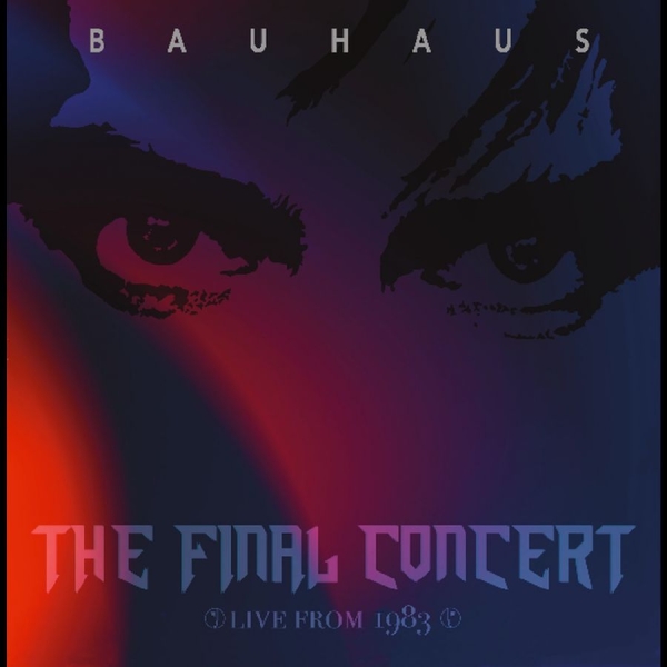 Bauhaus - The Final Concert-Live At Hammersmi ryhmässä VINYYLI / Myydyimmät @ Bengans Skivbutik AB (5684366)