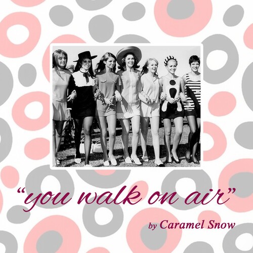 Caramel Snow - You Walk On Air Ep ryhmässä CD / Pop-Rock @ Bengans Skivbutik AB (5684438)