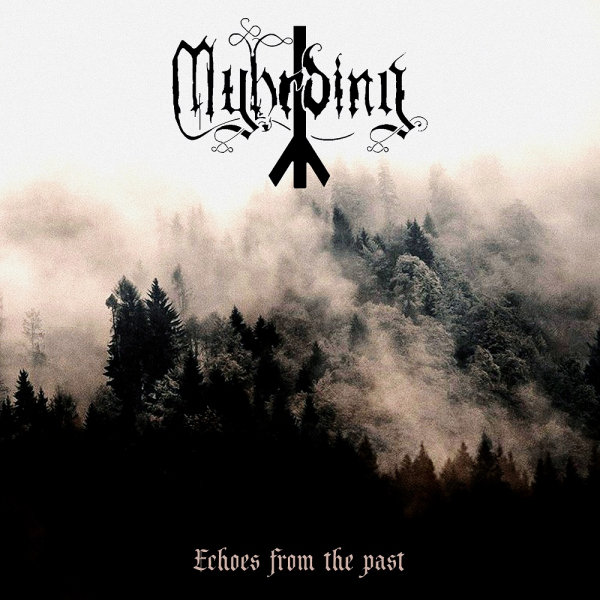 Myhrding - Echoes From The Past (CD) ryhmässä CD / Kommande / Hårdrock @ Bengans Skivbutik AB (5684677)
