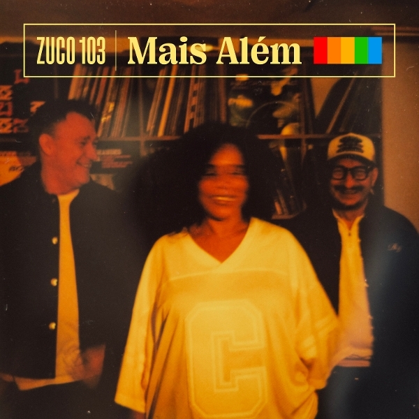 Zuco 103 - Mais Além ryhmässä VINYYLI / Kommande / Pop-Rock,World Music @ Bengans Skivbutik AB (5685555)