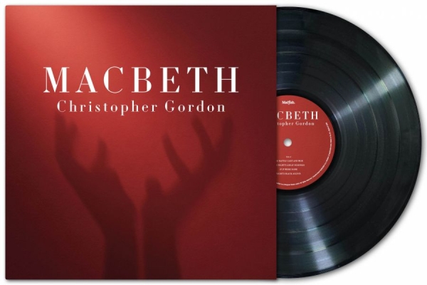 Gordon Christopher - Macbeth (Black Vinyl Lp) ryhmässä VINYYLI / Kommande / Pop-Rock @ Bengans Skivbutik AB (5685581)