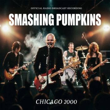 Smashing Pumpkins - Chicago 2000 (Vinyl Lp) ryhmässä VINYYLI / Kommande / Pop-Rock @ Bengans Skivbutik AB (5685686)