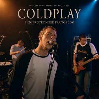 Coldplay - Bigger Stronger France 2000 (Black ryhmässä VINYYLI / Kommande / Pop-Rock @ Bengans Skivbutik AB (5685687)