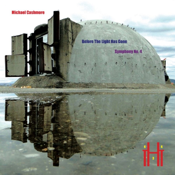 Cashmore Michael - Before The Light Has Gone (Symphony ryhmässä CD / Kommande / Pop-Rock @ Bengans Skivbutik AB (5685862)