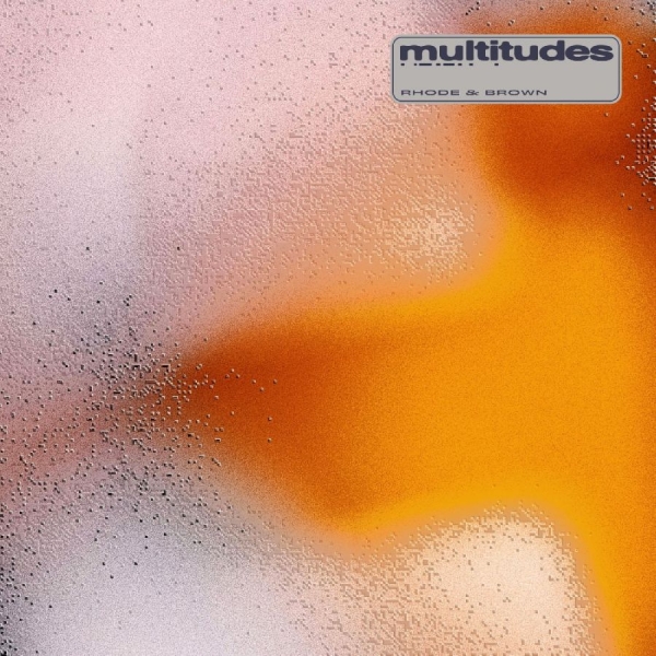 Rhode & Brown - Multitudes ryhmässä VINYYLI / Kommande / Pop-Rock @ Bengans Skivbutik AB (5685959)