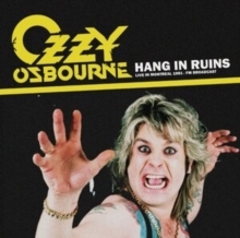 Ozzy Osbourne - Hang In Ruins ryhmässä VINYYLI / Hårdrock @ Bengans Skivbutik AB (5686114)