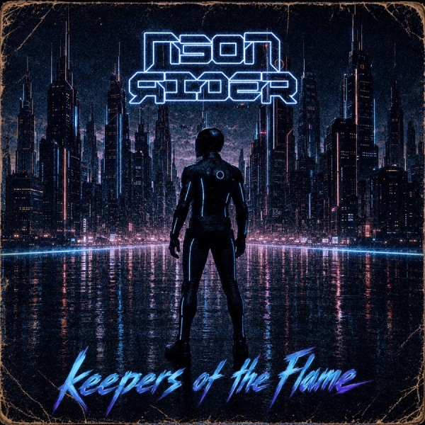Neon Rider - Keepers Of The Flame ryhmässä CD / Hårdrock @ Bengans Skivbutik AB (5686269)
