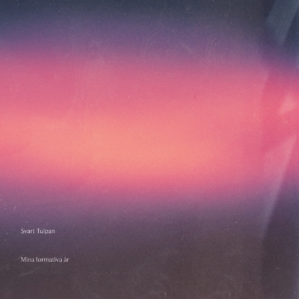 Svart Tulpan - Mina Formativa År ryhmässä VINYYLI / Kommande / Pop-Rock @ Bengans Skivbutik AB (5686308)