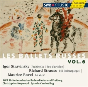 Strawinsky Igor / Strauss / Ravel - Ballets Russes Vol. 6 ryhmässä Externt_Lager / Naxoslager @ Bengans Skivbutik AB (568638)
