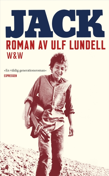 Ulf Lundell - Jack ryhmässä Pokkarikirjat @ Bengans Skivbutik AB (5686491)