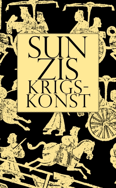 Sun Zi - Sun Zis Krigskonst ryhmässä Pokkarikirjat @ Bengans Skivbutik AB (5686495)