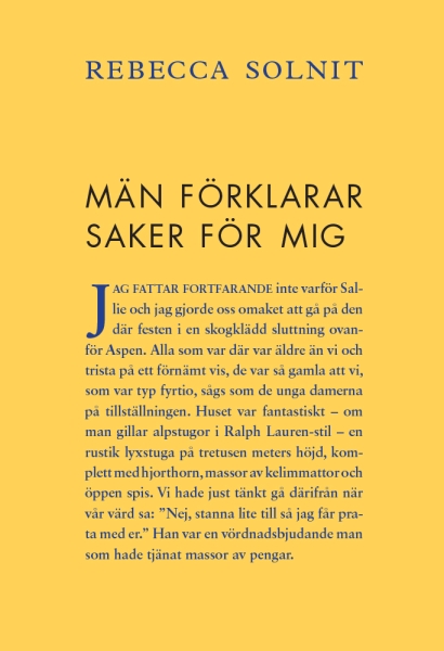 Rebecca Solnit - Män Förklarar Saker För Mig ryhmässä Pokkarikirjat @ Bengans Skivbutik AB (5686502)