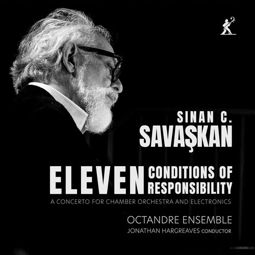 Sinan C. Savaskan - Eleven Conditions Of Responsibility ryhmässä CD / Klassiskt @ Bengans Skivbutik AB (5686545)