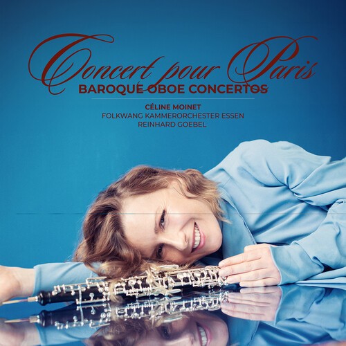 Celine Moinet - Concert Pour Paris - Baroque Oboe C ryhmässä CD / Klassiskt @ Bengans Skivbutik AB (5686556)