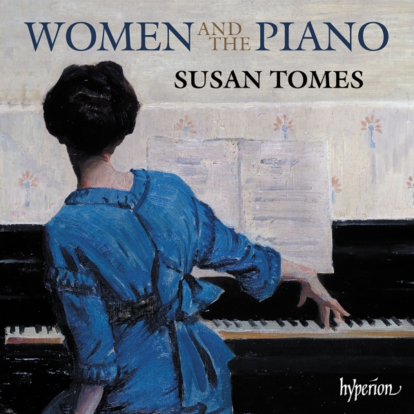 Susan Tomes - Women Composers & The Piano ryhmässä CD / Kommande / Klassiskt @ Bengans Skivbutik AB (5686755)