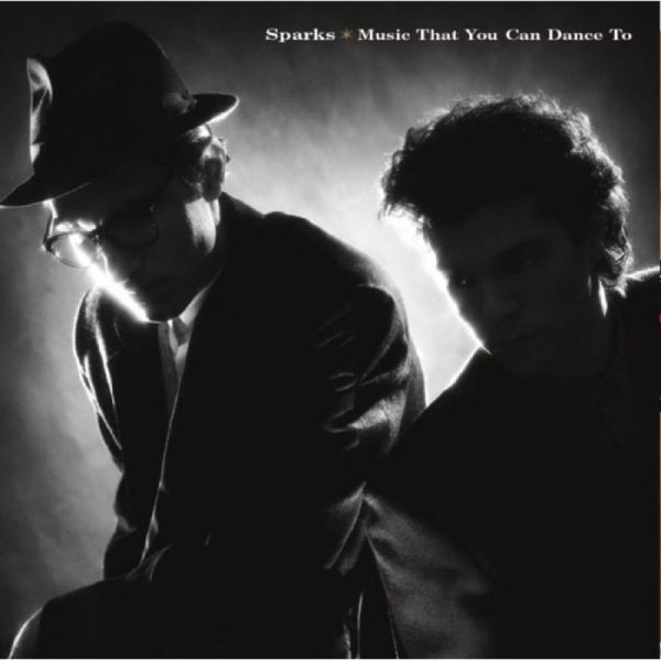 Sparks - Music That You Can Dance To ryhmässä VINYYLI / Kommande / Pop-Rock @ Bengans Skivbutik AB (5686762)