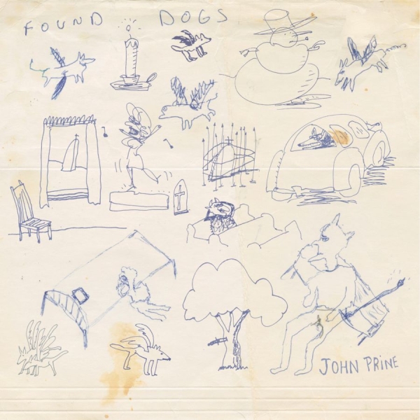 John Prine - Found Dogs ryhmässä VINYYLI / Kommande / World Music @ Bengans Skivbutik AB (5686770)