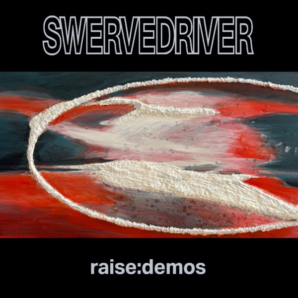Swervedriver - Raise: Demos ryhmässä CD / Kommande / Pop-Rock @ Bengans Skivbutik AB (5686778)