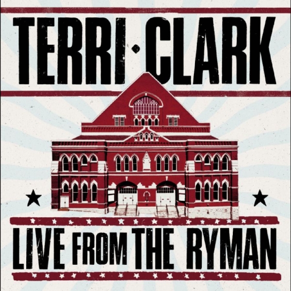 Terri Clark - Terri Clark: Live From The Ryman ryhmässä CD / Kommande / Country @ Bengans Skivbutik AB (5686823)