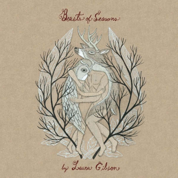 Gibson Laura - Beasts Of Seasons (Deluxe Edition, ryhmässä VINYYLI / Kommande / Pop-Rock @ Bengans Skivbutik AB (5686827)